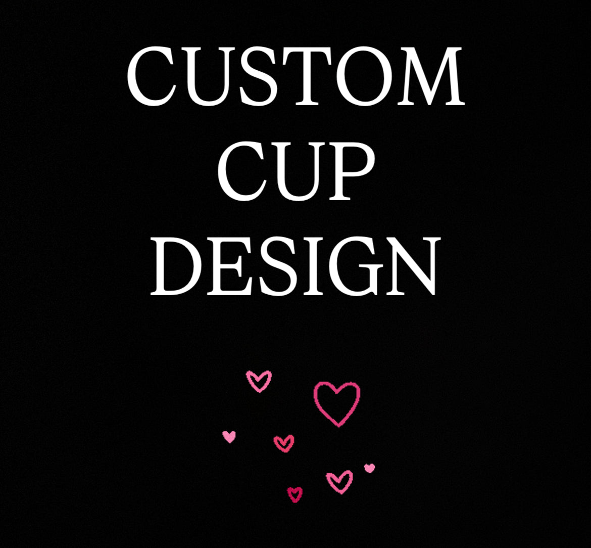 CUSTOM TUMBLER