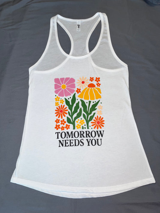 Tomorrow Needs You